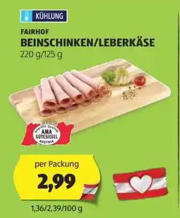 Hofer FAIRHOF BEINSCHINKEN/LEBERKÄSE Angebot