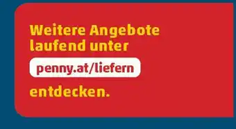PENNY Penny.at/liefern entdecken. Angebot