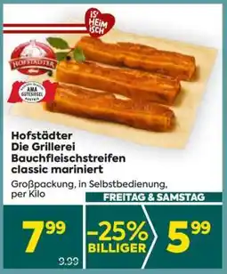 Billa Hofstädter Die Grillerei Bauchfleischstreifen classic mariniert Angebot