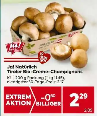 Billa Ja! Natürlich Tiroler Bio-Creme-Champignons Angebot