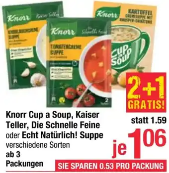 Maximarkt Cup a Soup, Kaiser Teller, Die Schnelle Feine oder Echt Natürlich! Suppe Angebot