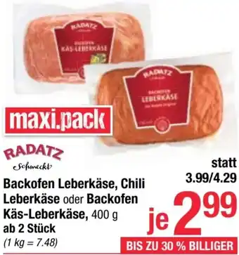 Maximarkt Backofen Leberkäse, Chili Leberkäse oder Backofen Käs-Leberkäse Angebot