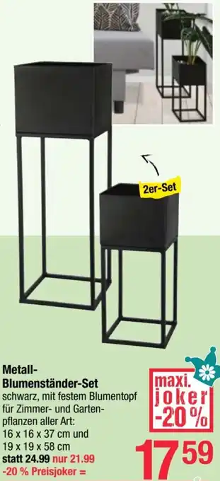 Maximarkt Metall- Blumenständer-Set Angebot