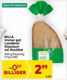 Billa BILLA immer gut Landbrot Klassisch od. Rustikal Angebot