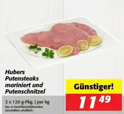 Nah&Frisch Hubers Putensteaks mariniert und Putenschnitzel Angebot