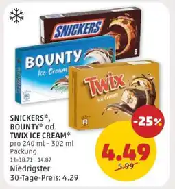 PENNY SNICKERS*, BOUNTY* od. TWIX ICE CREAM Angebot