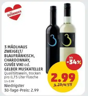 PENNY 3 MÄDLHAUS ZWEIGELT/BLAUFRÄNKISCH, CHARDONNAY, CUVÉE VIKI od. GELBER MUSKATELLER Angebot