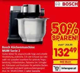 Interspar Bosch Küchenmaschine MUM Serie 2 Angebot