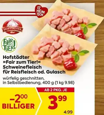 Billa Hofstädter Fair zum Tier Angebot