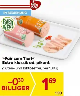 Billa Fair zum Tier! Extra klassik od. pikant Angebot