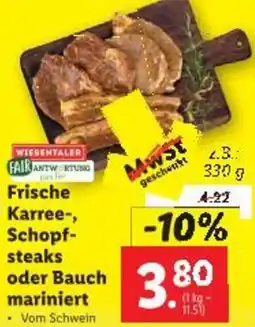 Lidl Frische Karree- Schopf- steaks oder Bauch mariniert Angebot
