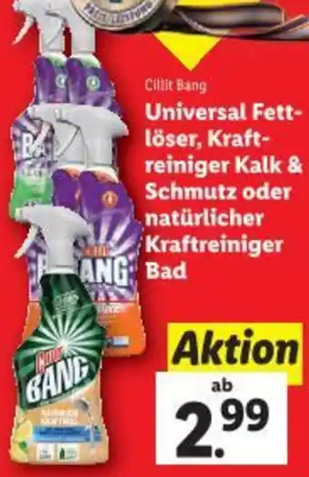 Lidl Cillit Bang Universal Fettlöser, Kraftreiniger Kalk & Schmutz oder natürlicher Kraftreiniger Bad Angebot