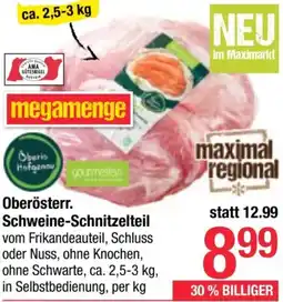 Maximarkt Oberösterr. Schweine-Schnitzelteil Angebot