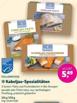 Denn's Biomarkt FOLLOWFOOD Kabeljau Spezialitäten Angebot
