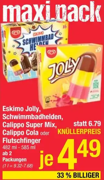 Maximarkt Eskimo Jolly, Schwimmbadhelden, Calippo Super Mix, Calippo Cola oder Flutschfinger Angebot
