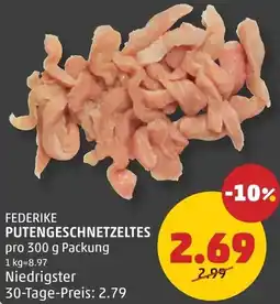 PENNY Federike putengeschnetzeltes Angebot