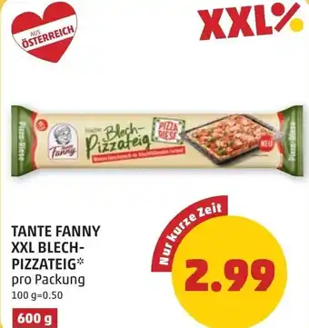 PENNY Tante fanny xxl blech- pizzateig Angebot
