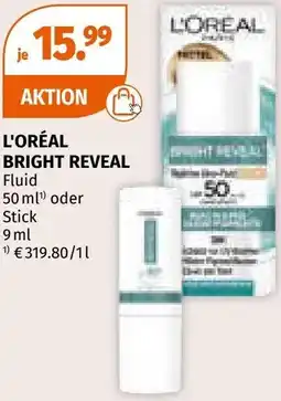 Müller L'oréal bright reveal fluid oder stick Angebot