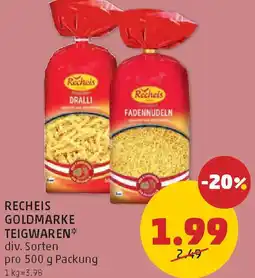 PENNY Recheis goldmarke teigwaren Angebot