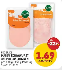 PENNY Puten Extrawurst od. Putenschinken Angebot