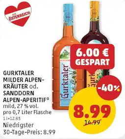 PENNY Gurktaler milder alpen- kräuter od. sanddorn alpen-aperitif Angebot