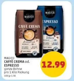 PENNY MAGICO CAFFÈ CREMA od. ESPRESSO Angebot