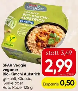Spar SPAR Veggie veganer Bio-Kimchi Aufstrich Angebot