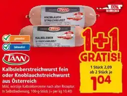 Interspar TANN Kalbsleberstreichwurst fein oder Knoblauchstreichwurst aus Österreich Angebot