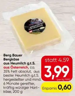 Spar Berg Bauer Bergkäse aus Heumilch g.t.S. aus Österreich Angebot
