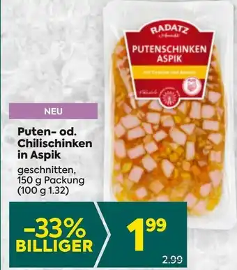 Billa Puten- od. Chilischinken in Aspik Angebot