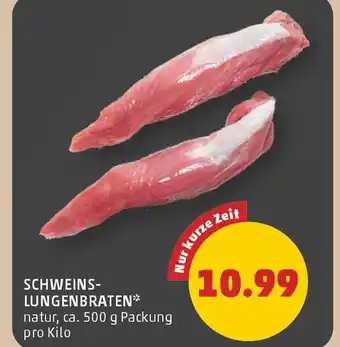 PENNY SCHWEINS- LUNGENBRATEN Angebot