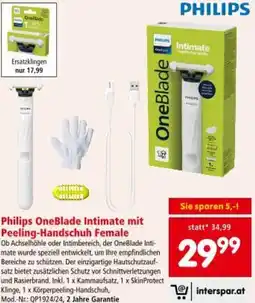 Interspar Philips OneBlade Intimate mit Peeling-Handschuh Female Angebot