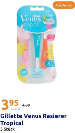 Action Gillette Venus Rasierer Tropical Angebot