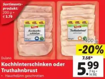 Lidl Dulano Kochhinterschinken oder Truthahnbrust Angebot