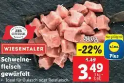 Lidl Schweine- fleisch gewürfelt Angebot