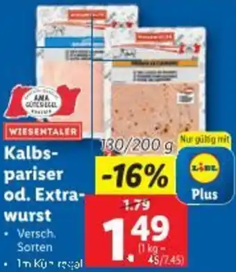 Lidl Kalbs- pariser od. Extra- wurst Angebot
