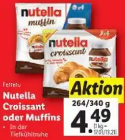 Lidl Ferrero Nutella Croissant oder Muffins Angebot