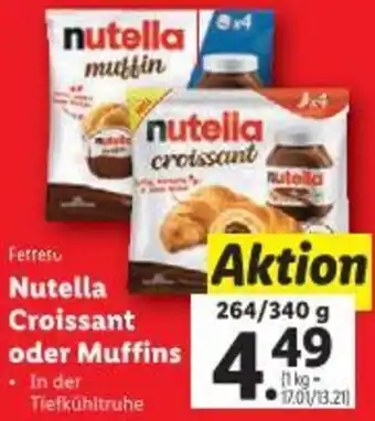 Lidl Ferrero Nutella Croissant oder Muffins Angebot