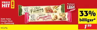 Nah&Frisch Tante Fanny Frischer Pizza- oder Plunderteig Angebot