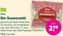 Denn's Biomarkt ÖMA Bio-Scamorzetti Angebot