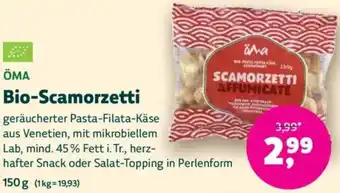 Denn's Biomarkt ÖMA Bio-Scamorzetti Angebot