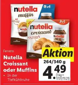 Lidl Nutella Croissant oder Muffins Angebot