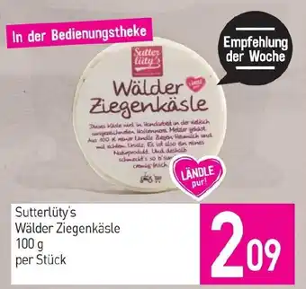 Sutterlüty Sutterlüty's Wälder Ziegenkäsle Angebot