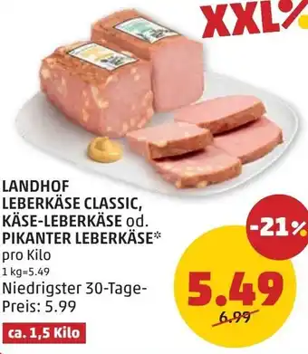 PENNY Landhof leberkäse classic, käse-leberkäse od. pikanter leberkäse Angebot