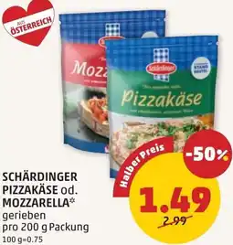 PENNY Schärdinger pizzakäse od. mozzarella Angebot