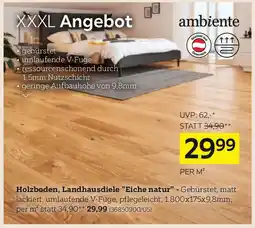 XXXLutz HolzbodenLandhausdieleEiche natur Angebot