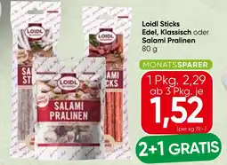 Spar Loidl Sticks Edel, Klassisch oder Salami Pralinen Angebot