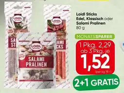 Spar Loidl Sticks Edel, Klassisch oder Salami Pralinen Angebot