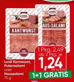 Spar Loidl Kantwurst, Putensalami oder Haussalami Angebot