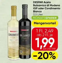 Spar DESPAR Aceto Balsamico di Modena IGP oder Condimento Bianco Angebot